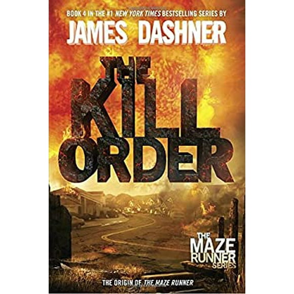 Pre-Owned The Kill Order (Maze Runner, Book Four; Origin) : Book Four; Origin 9780385742887