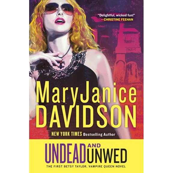 Pre-Owned Undead and Unwed: A Queen Betsy Novel (Vampire Queen Novels (Quality)) Paperback