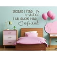 thumbnail image 3 of Because I Have A Sister, Always A Friend Vinyl Lettering Art Family Wall Sticker Decals Home Decor Quote 33x20-Inch Chocolate Brown, 3 of 5