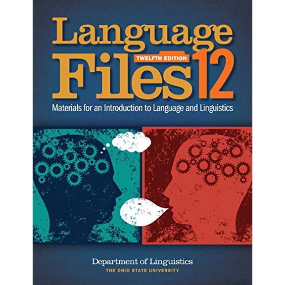 Pre-Owned Language Files : Materials for an Introduction to Language and Linguistics, 12th Edition (Paperback)