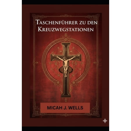 TaschenfÃ¼hrer zu den Kreuzwegstationen (Paperback)
