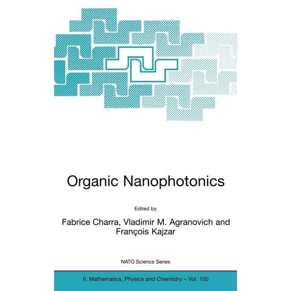 NATO Science Series II: Mathematics, Phy Organic Nanophotonics, Book 100, (Hardcover)