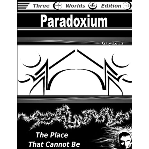 Paradoxium: The Place That Cannot Be, (Paperback)