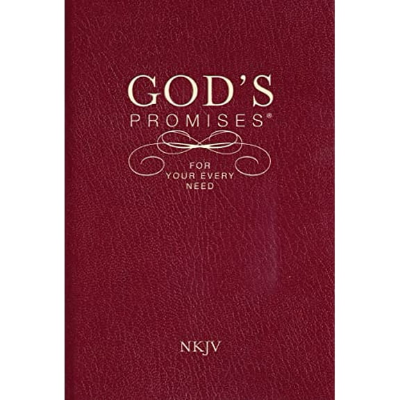 Pre-Owned God's Promises for Your Every Need, NKJV: A Treasury of Scripture for Life, 9781404186651, 1404186654, Paperback,