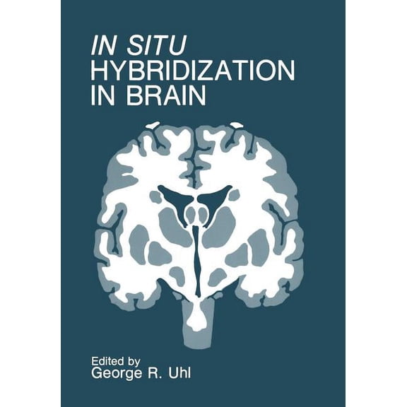 In Situ Hybridization in Brain, (Paperback)