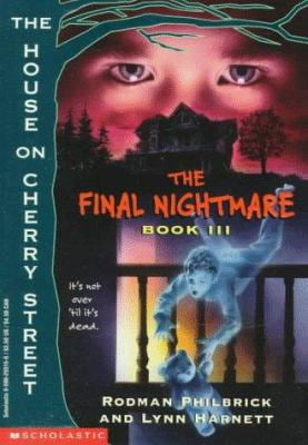 Pre-Owned The Final Nightmare: Book III : The House on Cherry Street (Paperback) 0590255150 9780590255158