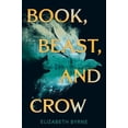 thumbnail image 1 of Pre-Owned Book, Beast, and Crow Hardcover, 1 of 1