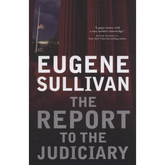 Pre-Owned The Report to the Judiciary (Hardcover) 076531388X 9780765313881