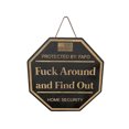 thumbnail image 1 of (Placa para colgar la señal de seguridad G) Placa para colgar la señal de seguridad Fuck Around (A), 1 of 5