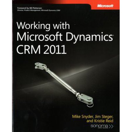 Pre-Owned Working with Microsoft Dynamics CRM 2011 (Paperback) 0735648123 9780735648128