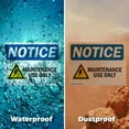 thumbnail image 4 of (2 Pack) Maintenance Use Only Sign, 4 of 6