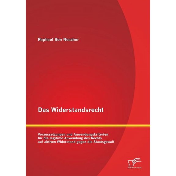 Das Widerstandsrecht (Paperback)