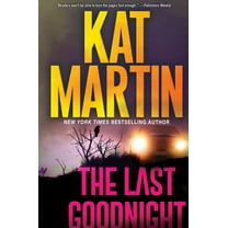 Blood Ties, the Logans The Last Goodnight: A Riveting New Thriller, (Hardcover)