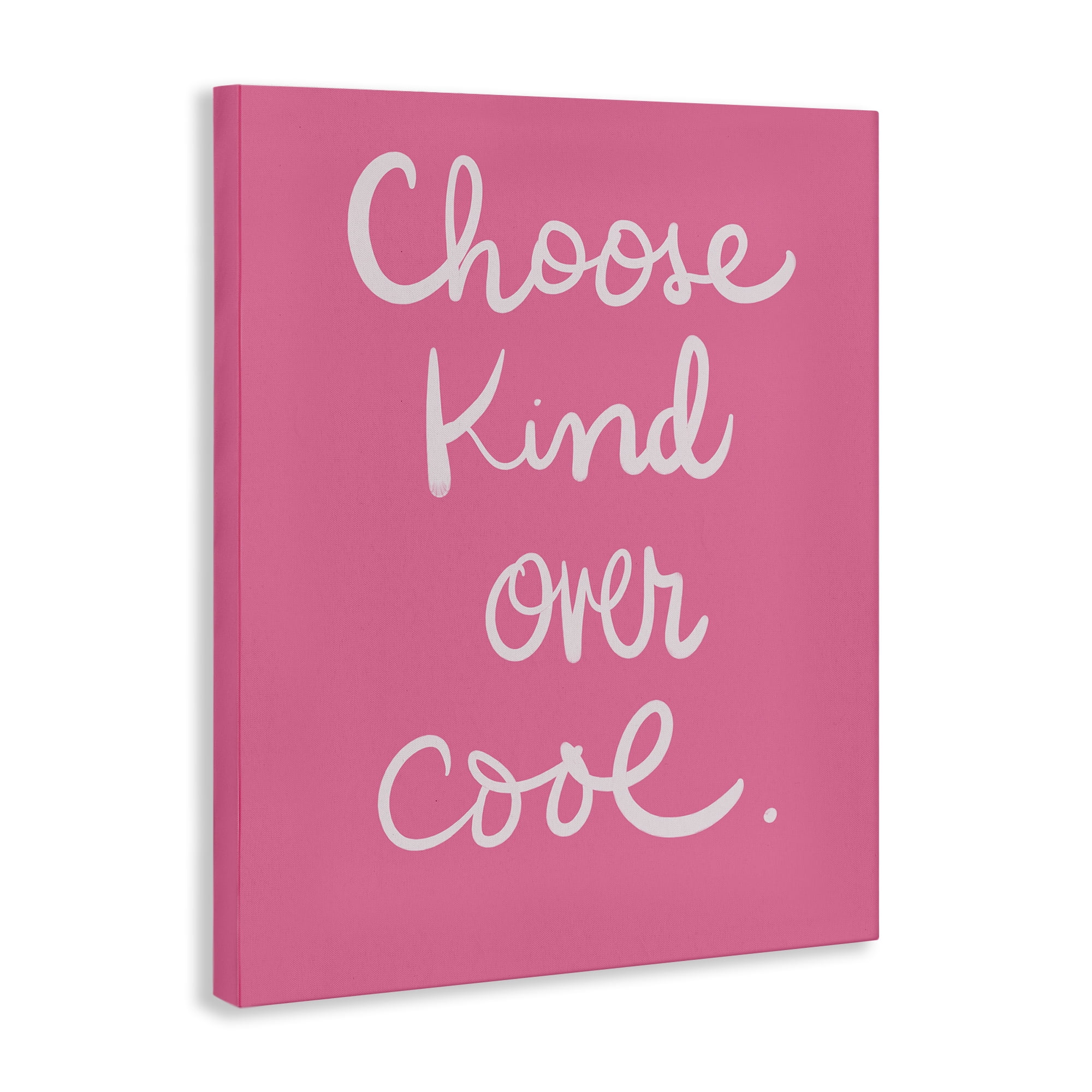 Stupell Industries Choose Kind Over Cool Typography Painting Gallery Wrapped Canvas Art Print Wall Art, 24 x 30