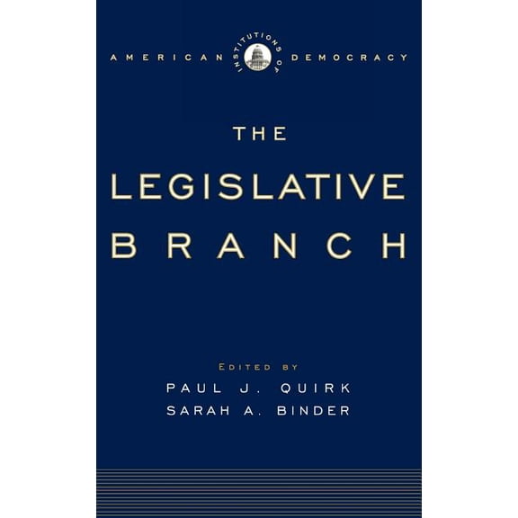 Institutions of American Democracy The Legislative Branch, (Hardcover)