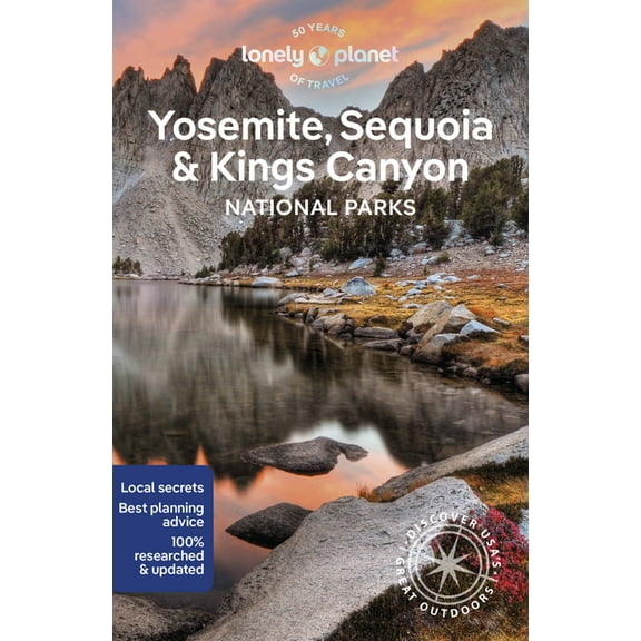 National Parks Guide Lonely Planet Yosemite, Sequoia & Kings Canyon National Parks, (Paperback)