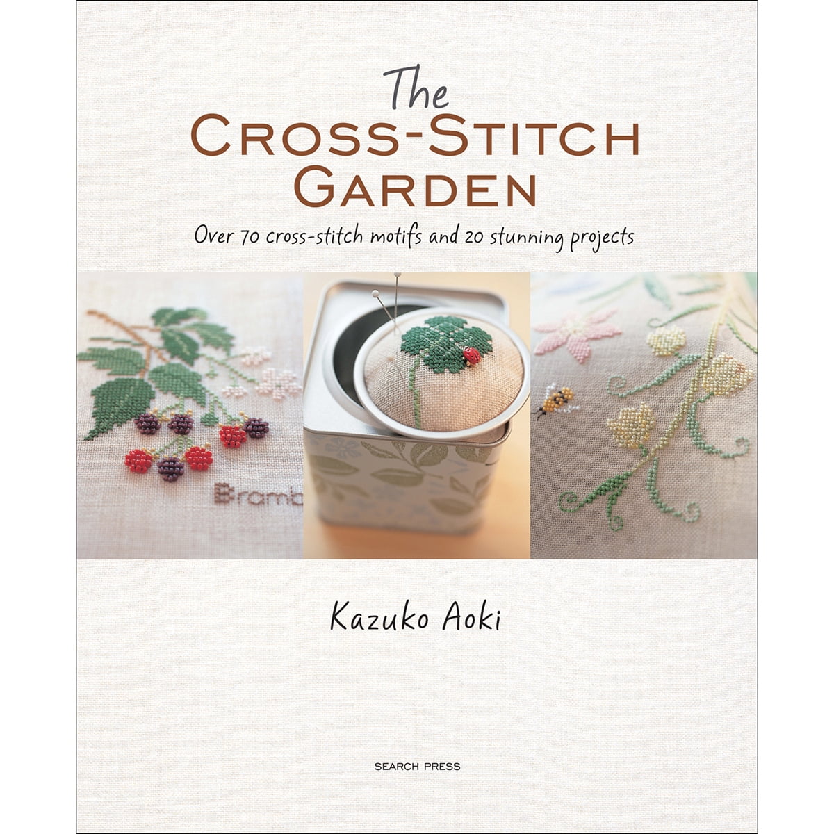 Search Press Books-The Cross-Stitch Garden