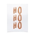 thumbnail image 1 of Society6 Orara Studio Ho Ho Ho Quote Poster, 1 of 3