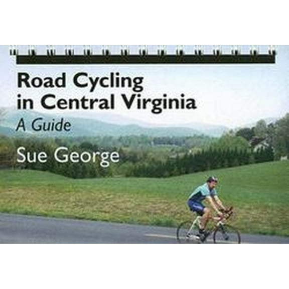 Road Cycling in Central Virginia : A Guide (Other)