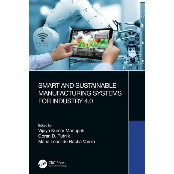 Smart and Sustainable Manufacturing Systems for Industry 4.0, (Hardcover)