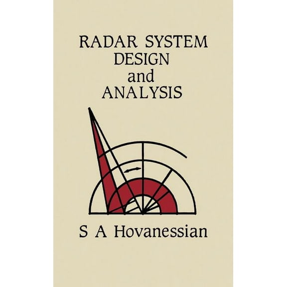 Artech House Radar Library (Hardcover): Radar System Design and Analysis (Hardcover)