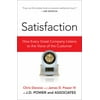 Satisfaction: How Every Great Company Listens to the Voice of the Customer, Used [Hardcover]