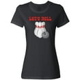 thumbnail image 3 of Inktastic Let's Roll Bowling Women's T-Shirt, 3 of 5