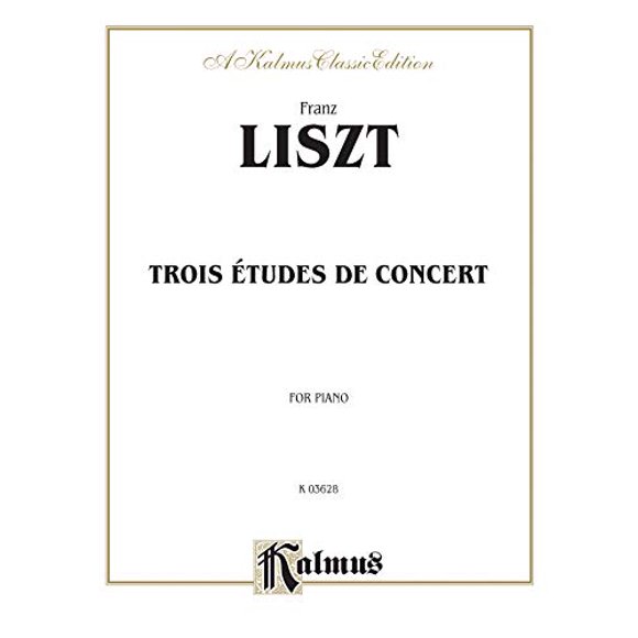 Trois Etudes de Concert (Kalmus Edition)