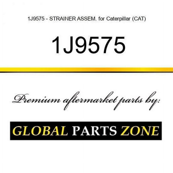 1J9575 - STRAINER ASSEM. for Caterpillar (CAT)