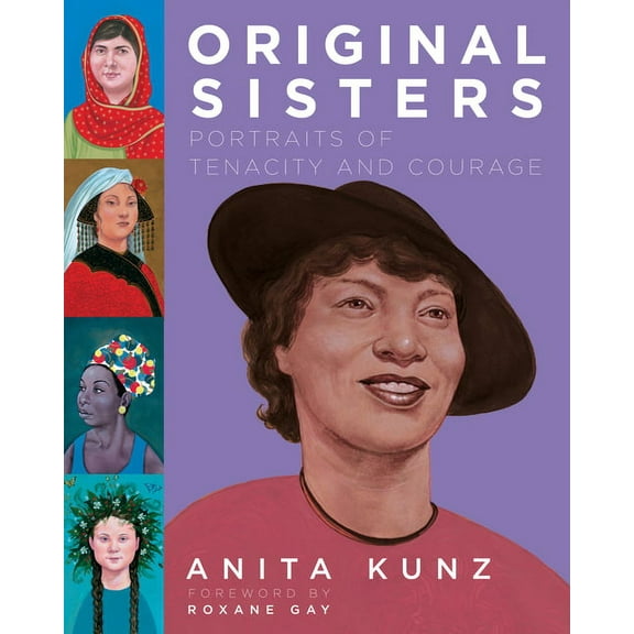 Pantheon Graphic Library Original Sisters: Portraits of Tenacity and Courage, (Hardcover)