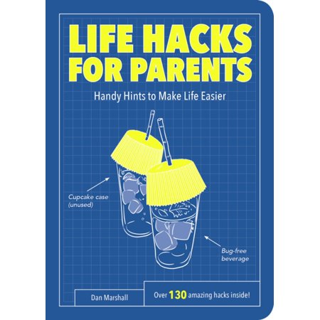 LIFE HACKS FOR PARENTS