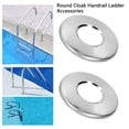 thumbnail image 2 of serony 2 Pieces Stainless Steel Swimming Pool Ladder Cover Plate Replacement Detachable Glossy Handrail Plates Part Accessories, 2 of 6