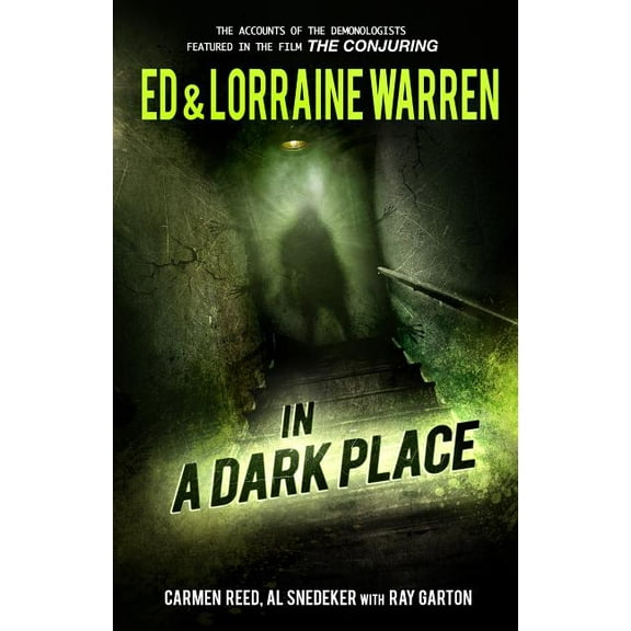 Ed & Lorraine Warren In a Dark Place, (Paperback)