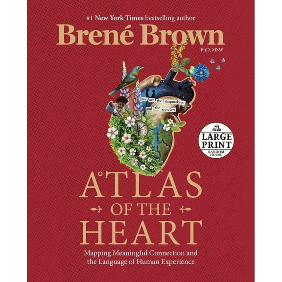 Atlas of the Heart: Mapping Meaningful Connection and the Language of Human Experience, (Paperback)
