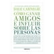 thumbnail image 1 of Cómo Ganar Amigos E Influir Sobre Las Personas Debolsillo Dale Carnegie, 1 of 2