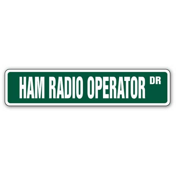 SignMission SS-Ham Radio Operator 4 x 18 in. Ham Radio Operator Street Sign
