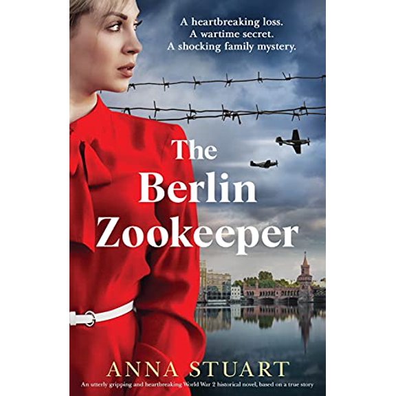 Pre-Owned The Berlin Zookeeper: An utterly gripping and heartbreaking World War 2 historical novel (Gripping WW2 historical fiction), 9781800194328, 1800194323, Paperback,