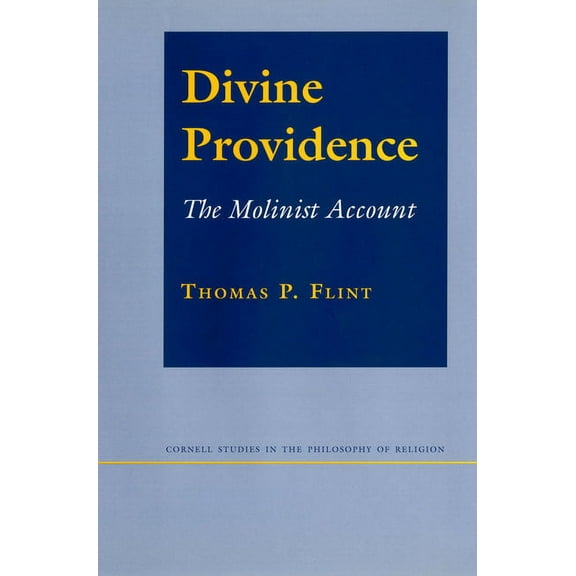 Cornell Studies in the Philosophy of Rel Divine Providence: The Molinist Account, (Paperback)