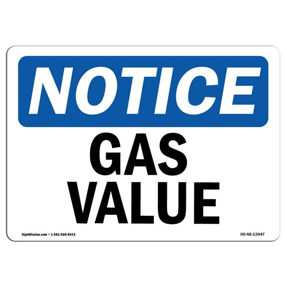 OSHA Notice Sign - Gas Valve | Plastic Sign | Protect Your Business, Construction Site, Warehouse & Shop Area |  Made in the USA