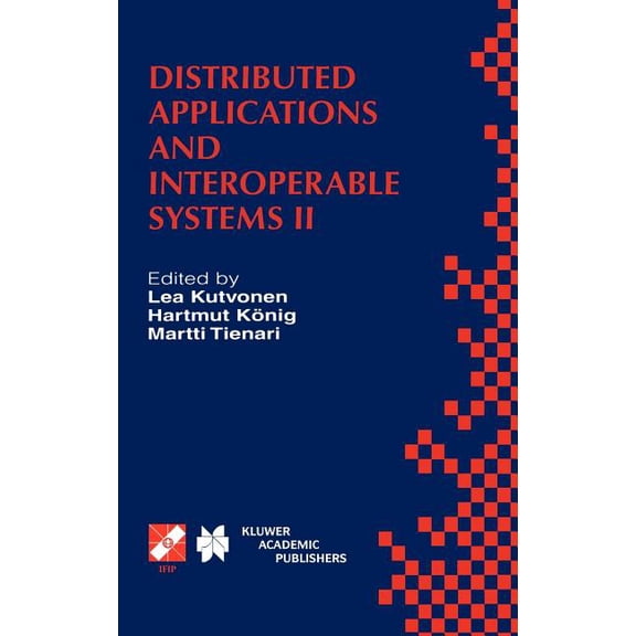 IFIP Advances in Information and Communi Distributed Applications and Interoperable Systems II: Ifip Tc6 Wg6.1 Second International Working Conference on Distrib, Book 15, (Hardcover)