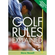 Golf Rules Explained [Paperback - Used]