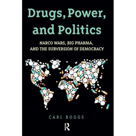 UPC: 9781612058719 | Drugs  Power  and Politics: Narco Wars  Big Pharma  and the Subversion of Democracy (Paperback)