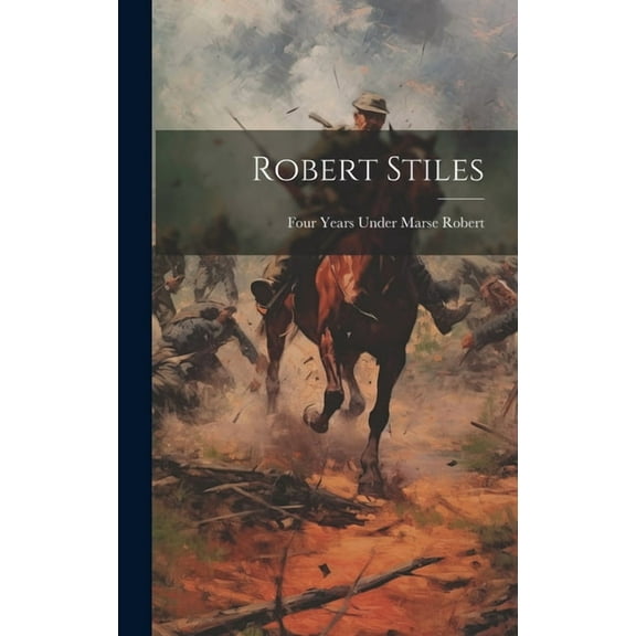 Robert Stiles (Hardcover)