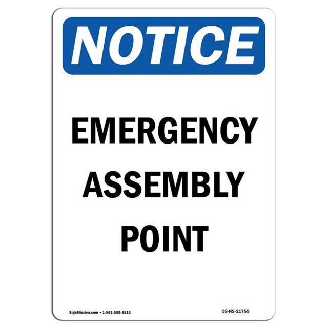 SignMission OS-NS-A-1218-V-11755 12 x 18 in. OSHA Notice Sign - Emergency Assembly Point