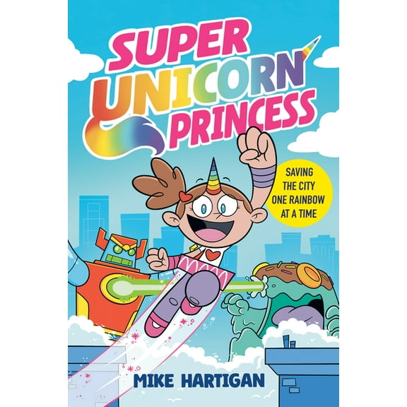 Super Unicorn Princess Super Unicorn Princess: A Graphic Novel (Paperback)