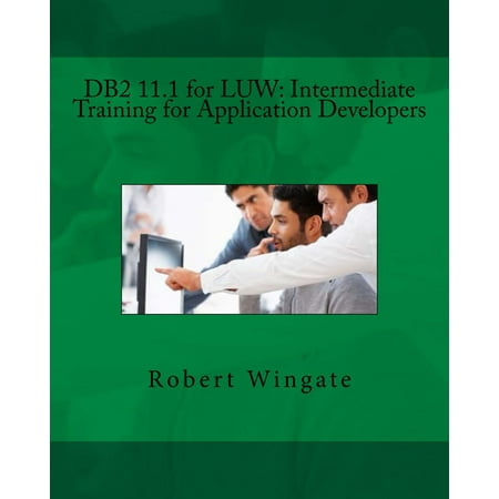 DB2 11.1 for LUW: Intermediate Training for Application Developers -