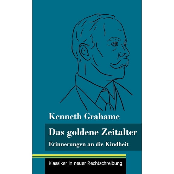 Das goldene Zeitalter (Hardcover)