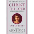 thumbnail image 2 of Christ the Lord Out of Egypt By Rice, Anne, 2 of 2