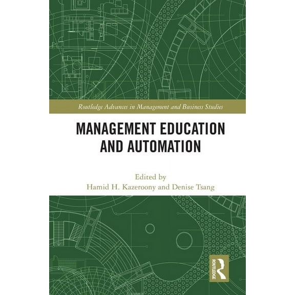 Routledge Advances in Management and Bus Management Education and Automation, (Paperback)