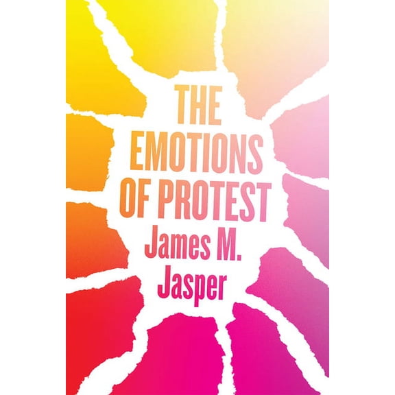 The Emotions of Protest (Paperback)
